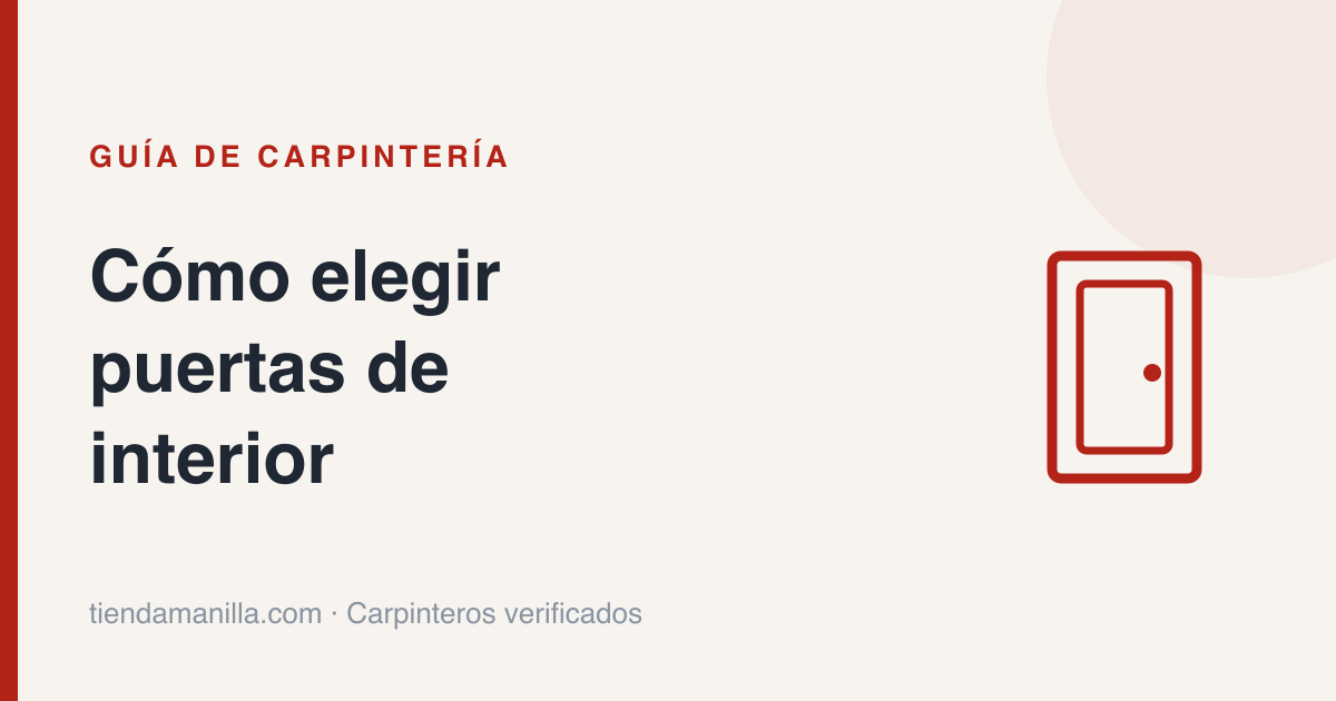 Cómo elegir puertas de interior: materiales, medidas y precios
