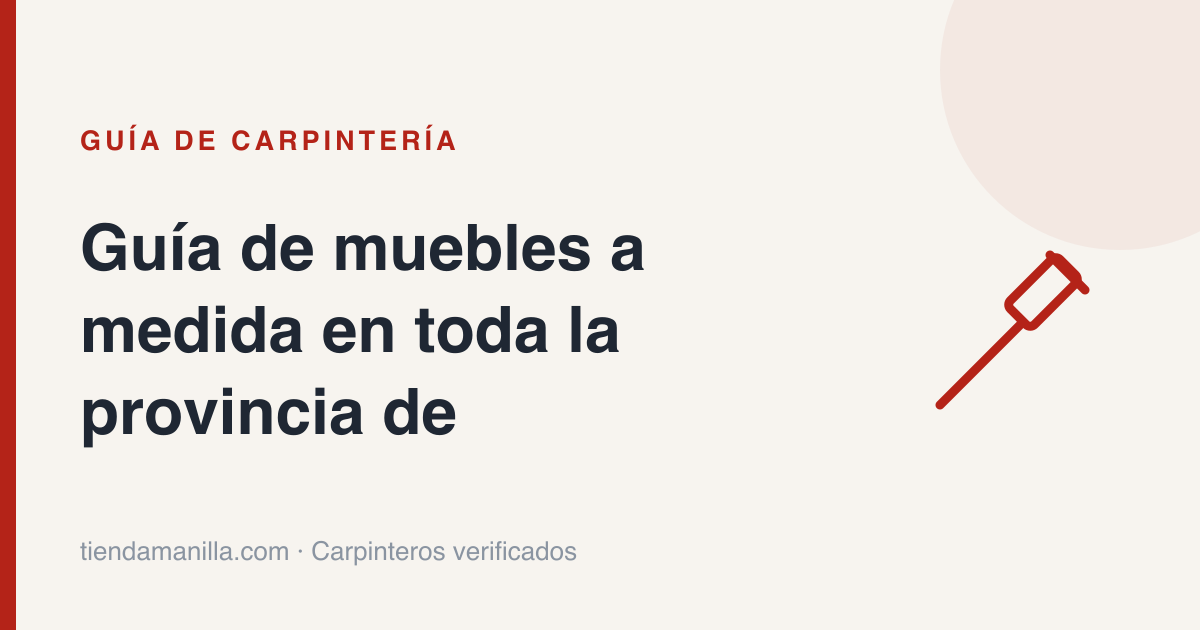 Guía de muebles a medida en toda la provincia de Madrid