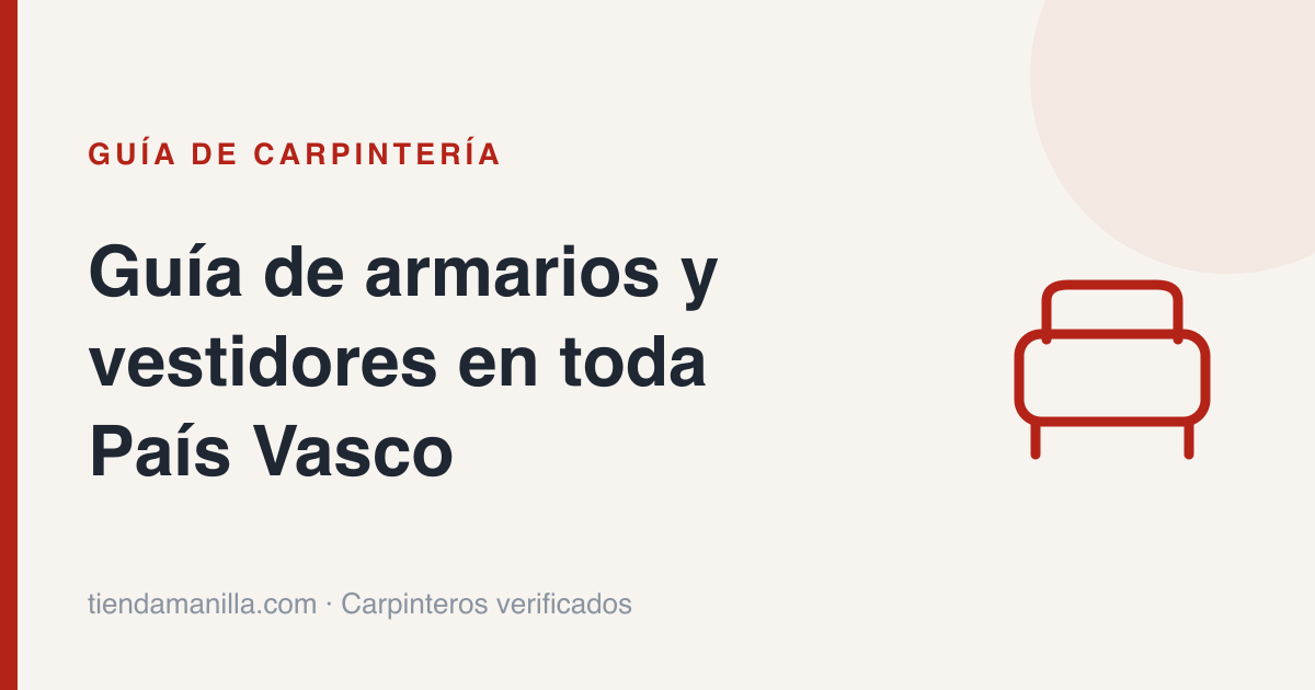 Guía de armarios y vestidores en toda País Vasco
