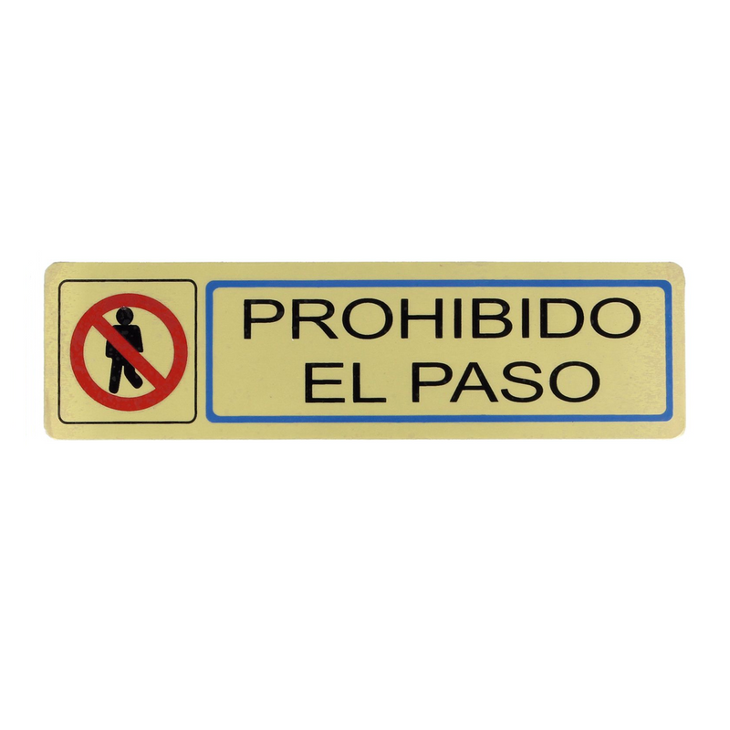 Cartel adhesivo de señalización de prohibido el paso rectangular fabricado en aluminio dorado