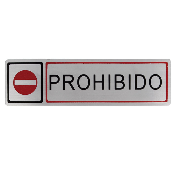 Cartel adhesivo de señalización de prohibido rectangular inoxidable